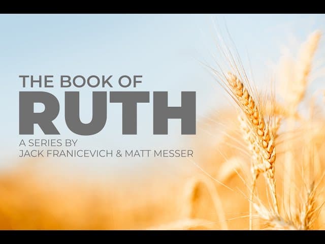 Ruth 4 / Scarcity Purchasing and Christian Economics